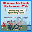 2026-05-18 9th Annual Erie County HIV/AIDS Awareness Walk promo