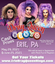 Erie Drag Queen Bingo on May 29 & Jun 25