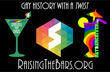 'Raising the Bars' Launched by Stonewall National Museum and GayBarchives