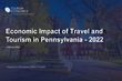 Pennsylvania Office of Tourism Releases 2022 Visitor Data - Erie County saw increases from 2021