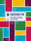 Record Number of Companies Participate in Human Rights Campaign Foundation's Brazilian LGBTQIA+ Workplace Equality Index; Impacts More Than 850,000 Employees