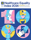 Human Rights Campaign Foundation's 2024 Healthcare Equality Index Reveals Policy Progress and Gaps for LGBTQ+ Inclusion in Healthcare Facilities Nationwide