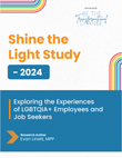 The Shine the Light Report Reveals Urgent Need for Inclusive and Equitable Workplaces for LGBTQIA+ Professionals