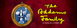 Up Next From Broadway in Erie - THE ADDAMS FAMILY!